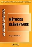 Le Cours D'action : M%C3%A9thode %C3%A9l%C3%A9mentaire