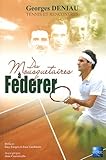Des Mousquetaires %C3%A0 Federer