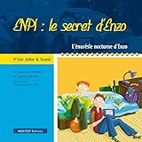 Enpi : Le Secret D'enzo   L'%C3%A9nur%C3%A9sie Nocturne D'enzo