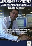 Apprendre %C3%A0 Anticiper Les Retournements De Tendance Sur Les Actions