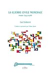 La guerre civile mondiale: essais, 1943-1978
