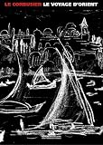 Le Voyage Dorient 19101911