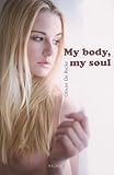 My Body My Soul