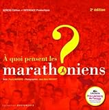 A Quoi Pensent Les Marathoniens 