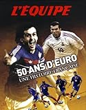50 Ans D'euro : Une Histoire Fran%C3%A7aise