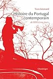 Histoire Du Portugal Contemporain De 1890 Nos Jours