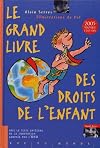 Le grand livre des droits de l'enfant