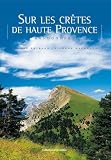 Sur Les Crtes De Haute Provence Randonnes