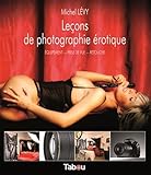 Leons De Photographie Rotique Equipement Prise De Vue Retouche