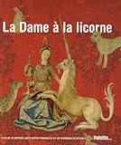 La Dame %C3%A0 La Licorne : Plus De 50 Autocollants Repositionnables Et Un Panorama D%C3%A9tachable