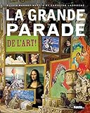 La Grande Parade De L'art !