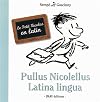 Le Petit Nicolas en Latin - Pullus Nicolellus
