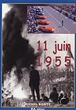 11 Juin 1955 : 18h28