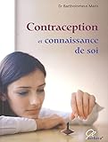 Contraception Et Connaissance De Soi Avantages Et Inconvnients Des Diverses Mthodes Contraceptives