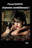 Joyeuses Condoleances