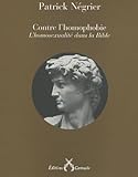 Contre L'homophobie. L'homosexualit%C3%A9 Dans La Bible.