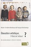 Education Artistique, L'%C3%A9ternel Retour 