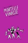 Mortelle vinasse
