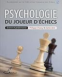 Psychologie Du Joueur D'%C3%A9checs: Science Et Performance.