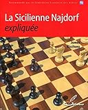 La Sicilienne Najdorf Explique