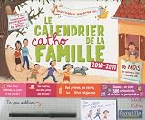 Le Calendrier Catho De La Famille : 2010 2011, 16 Mois, Septembre 2010 %C3%A0 D%C3%A9cembre 2011