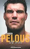 Fabien Pelous : 118 Vies