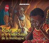 Koumen Et Le Vieux Sage De La Montagne