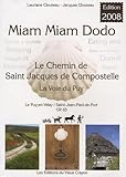 Miam Miam Dodo : Chemin De Compostelle (gr 65) Du Puy En Velay %C3%A0 Saint Jean Pied De Port