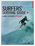 Surfer's Survival Guide, Surfez En Toute Securite