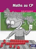 Maths Au Cp : Guide De L'enseignant Avec 1 Cahier De L'%C3%A9l%C3%A8ve