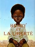 Henry et la liberté