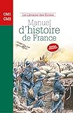 Manuel D'histoire De France Cycle 3 : Des Celtes %C3%A0 La Seconde Guerre Mondiale