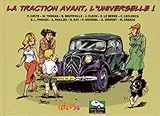 La Traction Avant, L'universelle !
