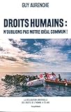 Droits Humains : N'oublions Pas Notre Id%C3%A9al Commun !