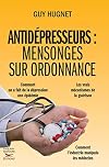 Antidépresseurs: mensonges sur ordonnance