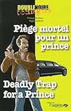 Pi%C3%A8ge Mortel Pour Un Prince 