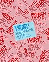 French Touch: Graphisme, vidéo, électro