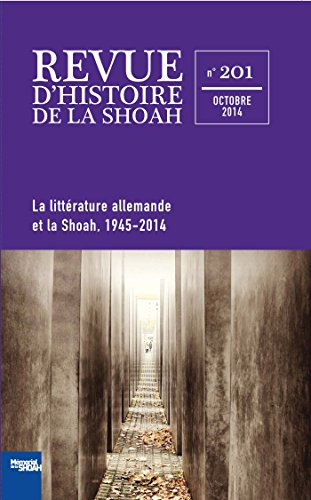Revue d'histoire de la Shoah n&deg;201 - M&eacute;morial de la Shoah