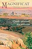 Magnificat Terre Sainte : Guide Spirituel Des P%C3%A8lerins
