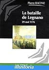 La bataille de Legnano : 29 mai 1176