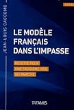 Le Mod%C3%A8le Fran%C3%A7ais Dans L'impasse