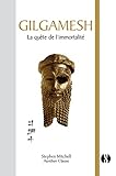 Gilgamesh : La Qu%C3%AAte De L'immortalit%C3%A9