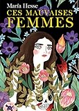 Ces mauvaises femmes