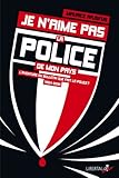 Je Naime Pas La Police De Mon Pays