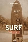 Surf: Histoire De La Glisse