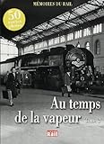 Au Temps De La Vapeur : Tome 2