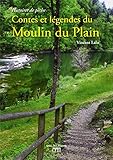 Contes Et L%C3%A9gendes Du Moulin Du Plain : Histoires De P%C3%AAche