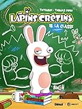 The Lapins crétins./ Tome 10 / La classe