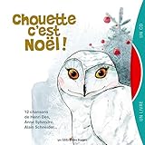 Chouette C'est No%C3%ABl ! : 12 Chansons (1cd Audio)