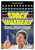 Space Invaders Comment Tomohiro Nishikado A Donn Naissance Au Jeu Vido Japonais 